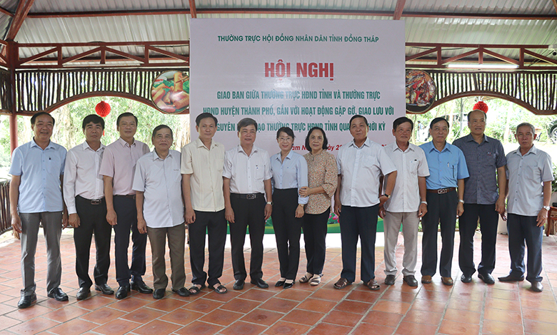 Thường trực HĐND tỉnh, huyện giao ban, chia sẻ kinh nghiệm, chủ động thích ứng trong giai đoạn chuyển tiếp